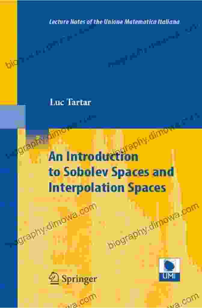 Graphical Depiction Of The Properties Of Sobolev Spaces And Interpolation Theory The Analysis Of Linear Partial Differential Operators III: Pseudo Differential Operators (Classics In Mathematics 256)