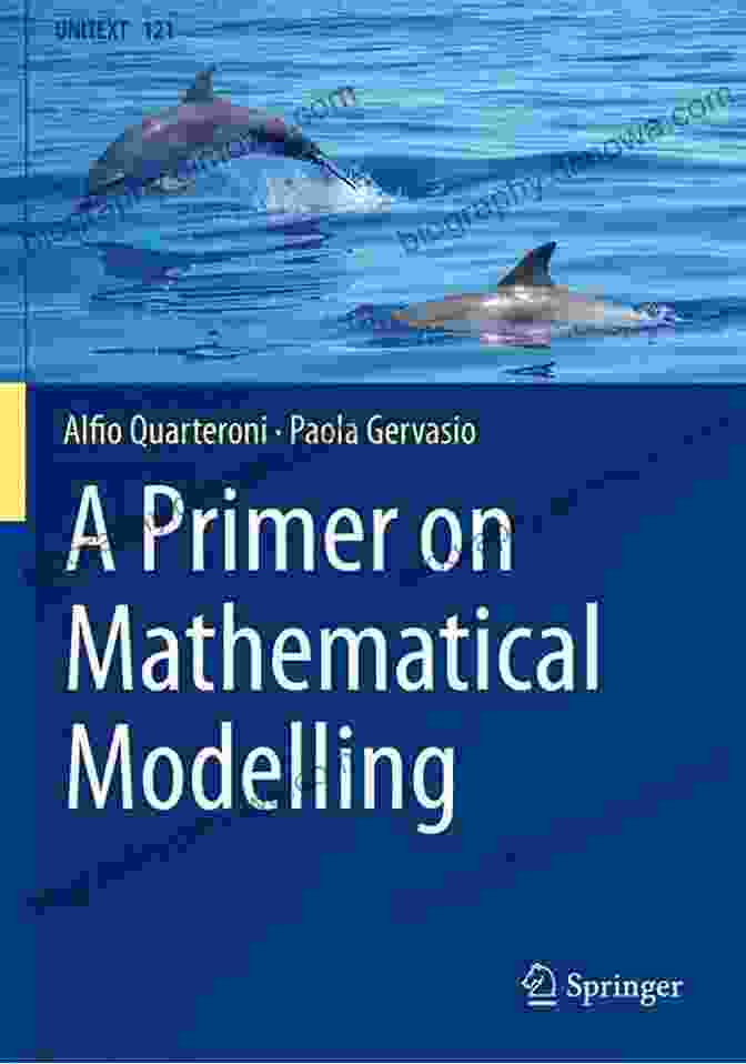 Primer On Mathematical Modelling Unitext 121 Book Cover A Primer On Mathematical Modelling (UNITEXT 121)