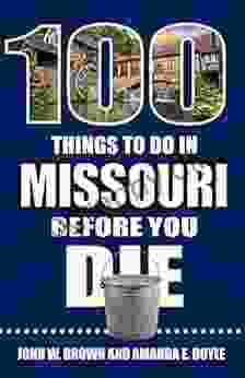 100 Things To Do In Missouri Before You Die