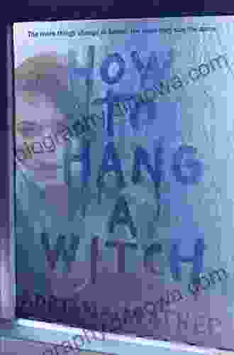 How To Hang A Witch