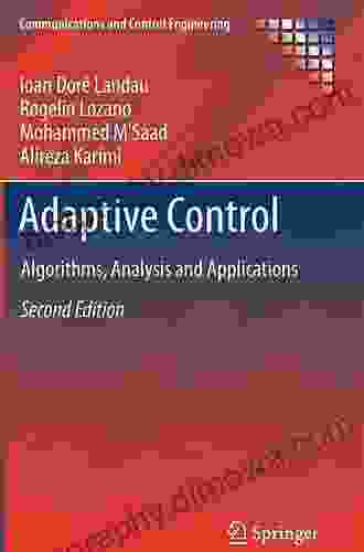 Adaptive Control: Algorithms Analysis And Applications (Communications And Control Engineering)