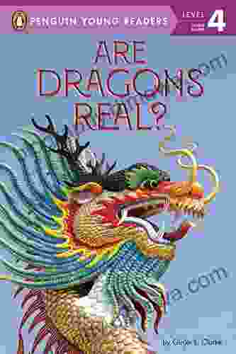 Are Dragons Real? (Penguin Young Readers Level 4)