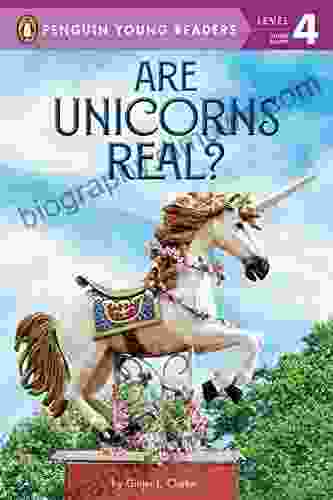 Are Unicorns Real? (Penguin Young Readers Level 4)