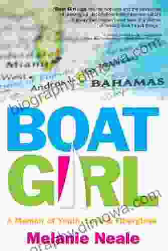 Boat Girl: A Memoir Of Youth Love Fiberglass