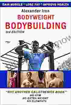 BODYWEIGHT BODYBUILDING Alexander Iron