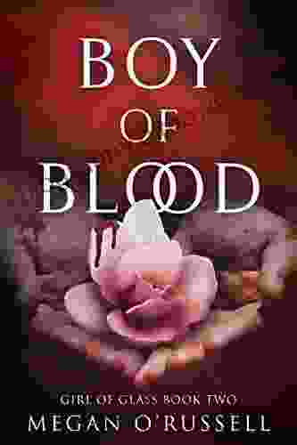 Boy Of Blood (Girl Of Glass 2)