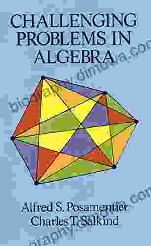 Challenging Problems In Algebra (Dover On Mathematics)