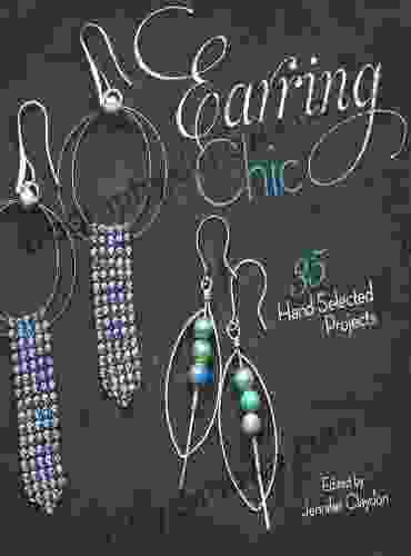 Earring Chic: 35 Hand Selected Projects Amber McNaught