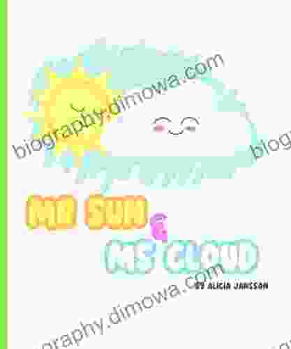 Mr Sun Ms Cloud: A Cute Children S Rhyming About Weather Feelings Friendship