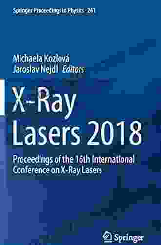 X Ray Lasers 2024: Proceedings of the 16th International Conference on X Ray Lasers (Springer Proceedings in Physics 241)