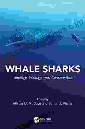 Whale Sharks: Biology Ecology And Conservation (CRC Marine Biology Series)