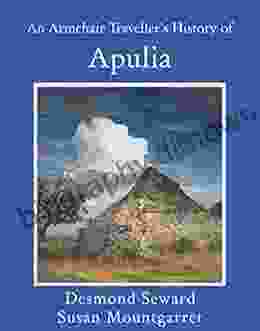 An Armchair Traveller S History Of Apulia