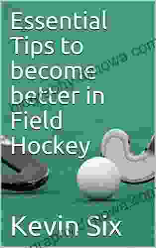 Essential Tips to become better in Field Hockey