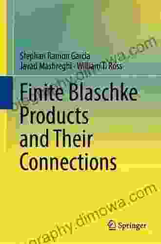 Finite Blaschke Products And Their Connections