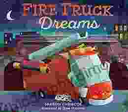 Fire Truck Dreams Sharon Chriscoe