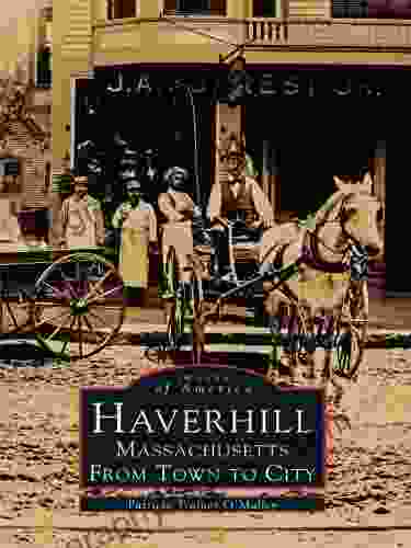 Haverhill Massachusetts: From Town To City