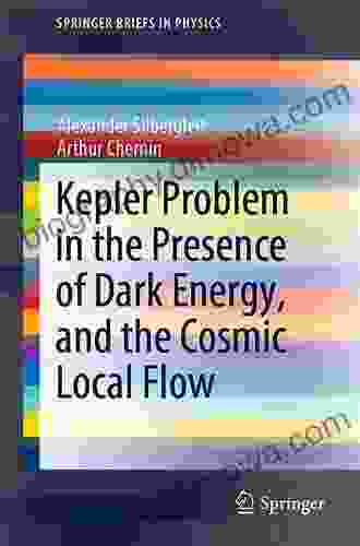 Kepler Problem In The Presence Of Dark Energy And The Cosmic Local Flow (SpringerBriefs In Physics)