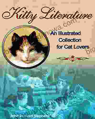 Kitty Literature: An Illustrated Collection For Cat Lovers