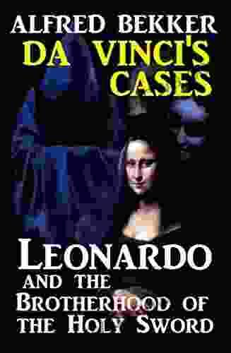 Leonardo And The Brotherhood Of The Holy Sword: Da Vinci S Cases