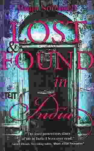 Lost Found In India Braja Sorensen