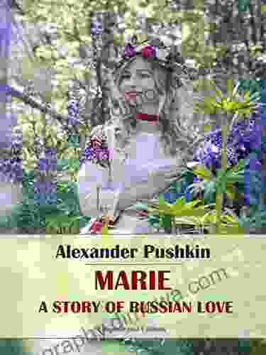 Marie A Story Of Russian Love