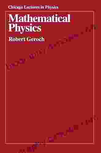 Mathematical Physics (Chicago Lectures In Physics)