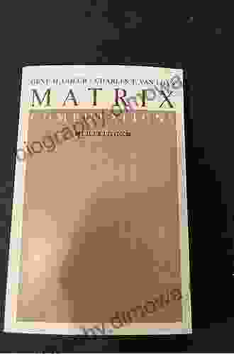 Matrix Computations (Johns Hopkins Studies In The Mathematical Sciences 3)