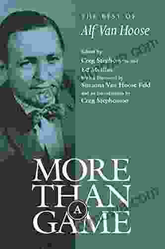 More Than A Game: The Best Of Alf Van Hoose