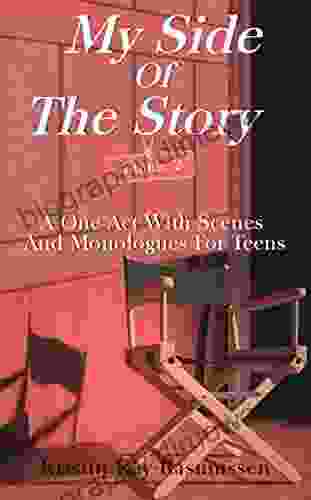 My Side Of The Story Volume 2: For The Win: A One Act With Scenes And Monologues For Teens