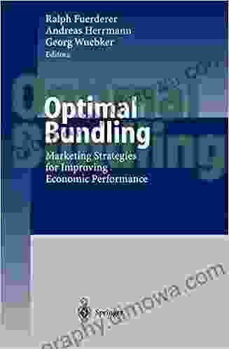 Optimal Bundling: Marketing Strategies for Improving Economic Performance