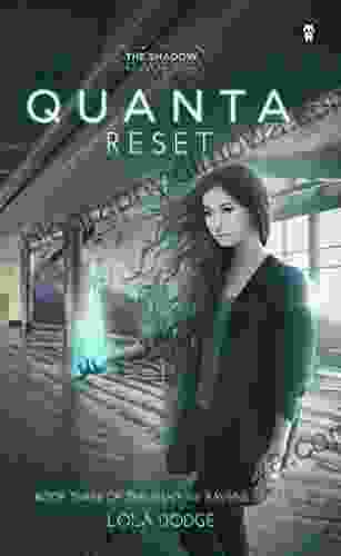 Quanta Reset (The Shadow Ravens 3)