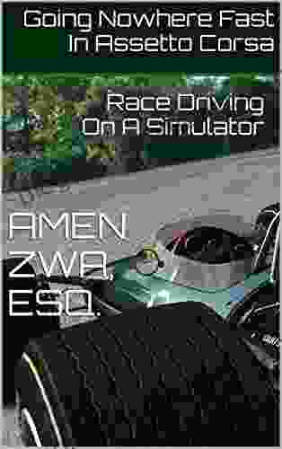 Going Nowhere Fast In Assetto Corsa (17ed 2024 10 20): Race Driving On A Simulator