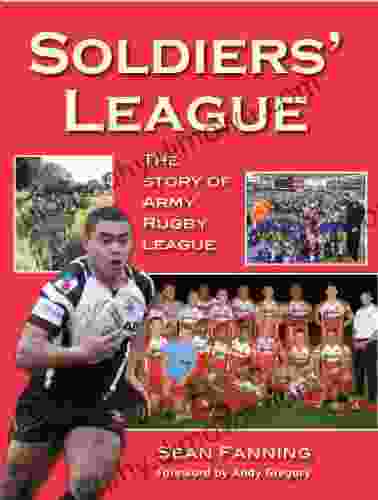 Soldiers League The Story Of Army Rugby League