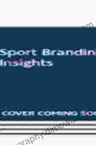 Sport Branding Insights (Sport Business Insights)