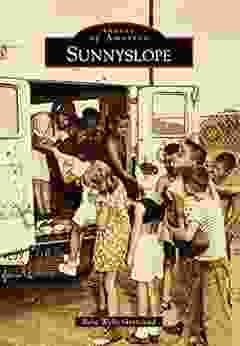 Sunnyslope (Images of America) Reba Wells Grandrud