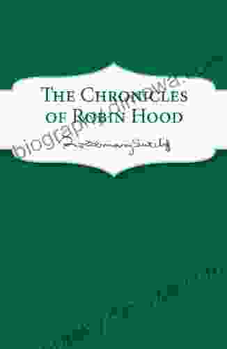 The Chronicles Of Robin Hood