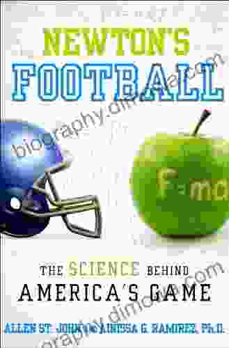 Newton S Football: The Science Behind America S Game