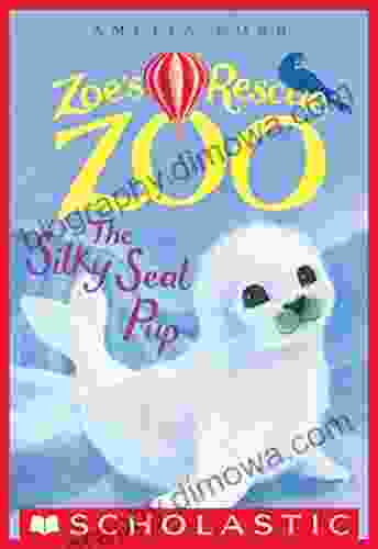 The Silky Seal Pup (Zoe S Rescue Zoo #3)