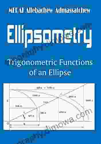 Ellipsometry: Trigonometric Functions Of An Ellipse Cheat Sheet For The First Quadrant