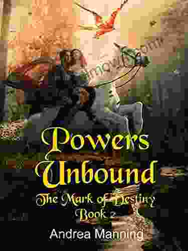 Powers Unbound (The Mark of Destiny 2)