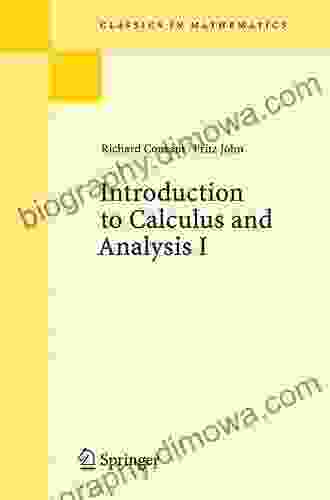 Introduction To Calculus And Analysis Vol 1 (Classics In Mathematics)