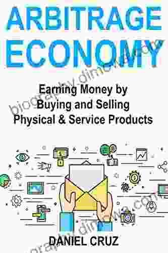 Arbitrage Economy: Earning Money By Buying And Selling Physical Service Products Online