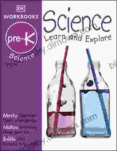 DK Workbooks: Science Pre K: Learn And Explore