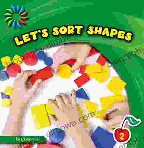 Let S Sort Shapes (21st Century Basic Skills Library: Sorting)