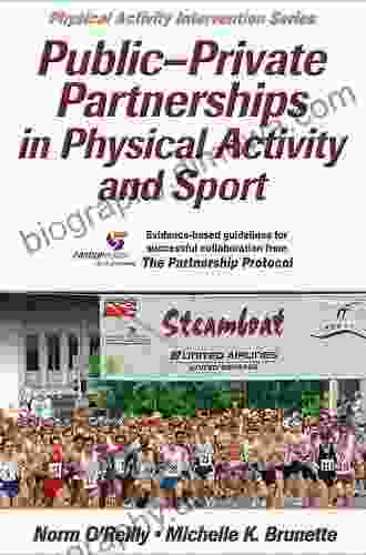 Public Private Partnerships In Physical Activity And Sport (Physical Activity Intervention)