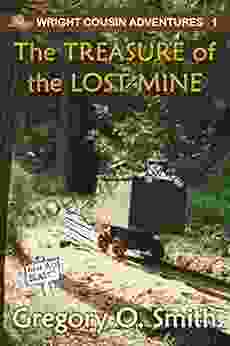 The Treasure Of The Lost Mine (Wright Cousin Adventures 1)