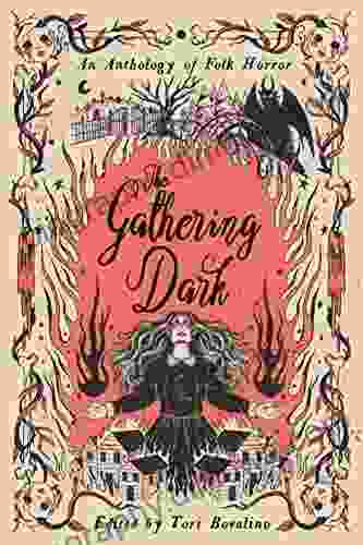 The Gathering Dark: An Anthology Of Folk Horror