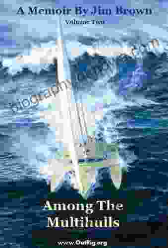 Among The Multihulls: Volume Two