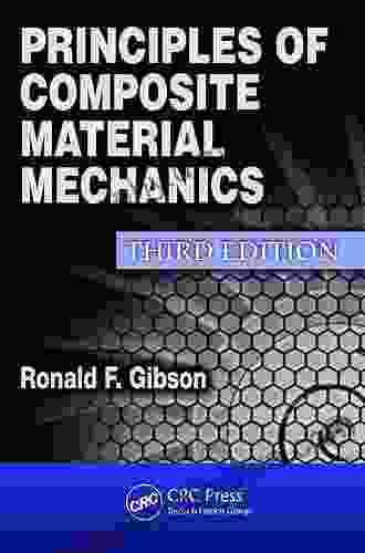 Principles of Composite Material Mechanics (Mechanical Engineering 218)