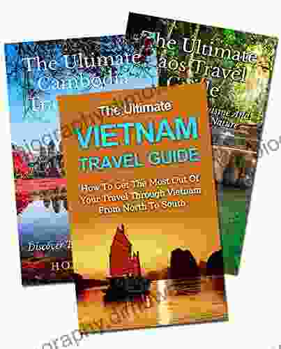 South East Asia Travel Guide Package: Vietnam Laos And Cambodia Travel Guides